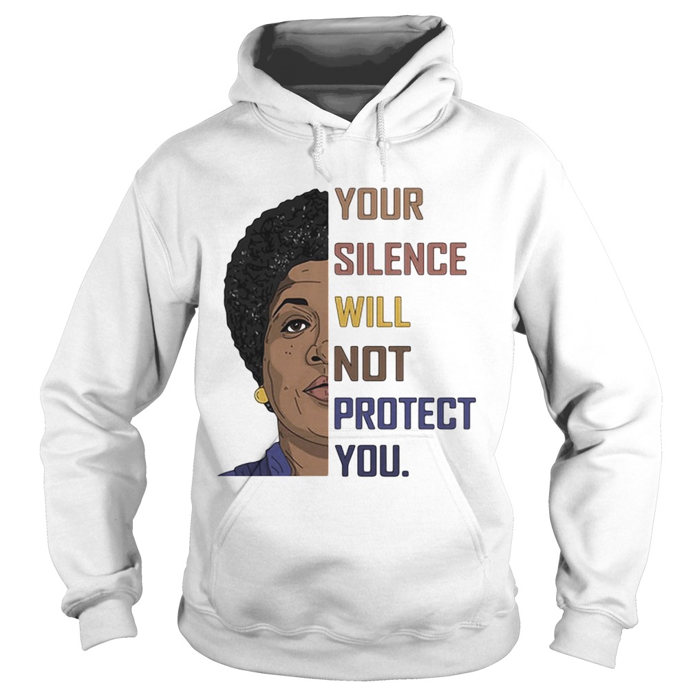 Your Silence Will Not Protect You Women  Hoodie