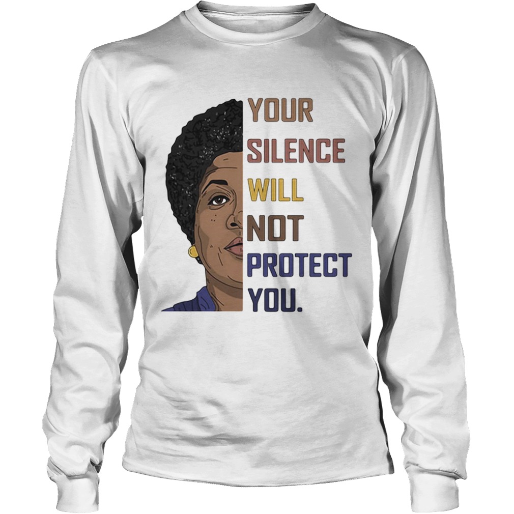 Your Silence Will Not Protect You Women  Long Sleeve