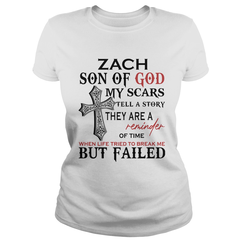 Zach son of god my scars tell a story they are a reminder of time  Classic Ladies