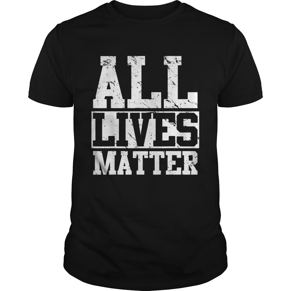 all lives matter  Unisex