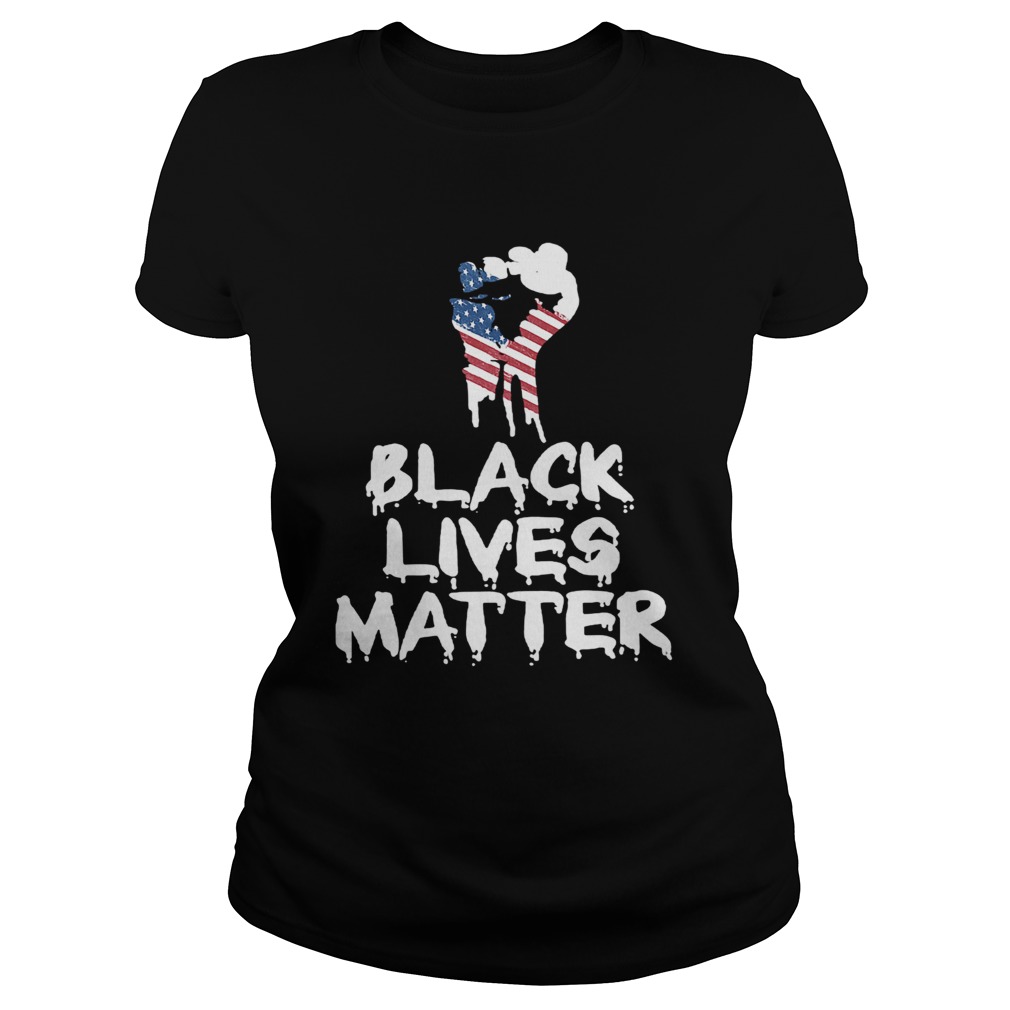 ndependence day black lives matter  Classic Ladies