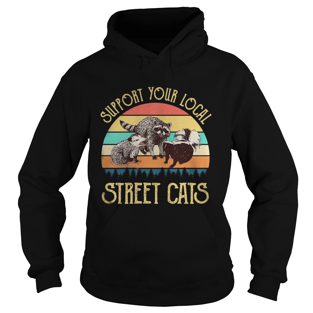 raccoon support your local street cats vintage retro  Hoodie