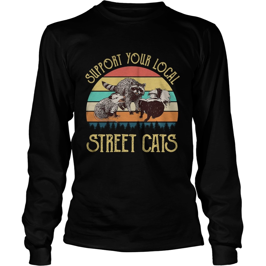 raccoon support your local street cats vintage retro  Long Sleeve