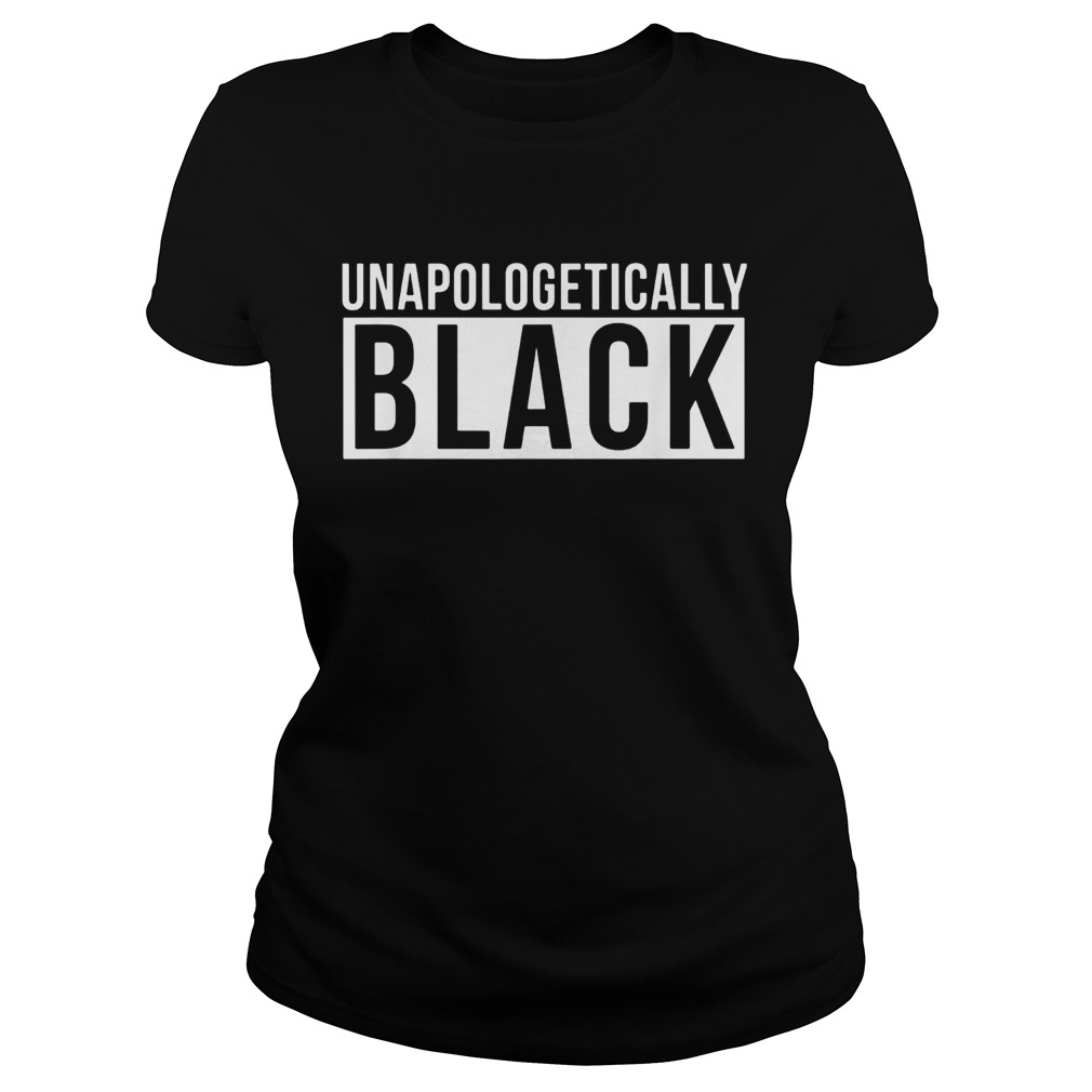 unapologetically black line  Classic Ladies