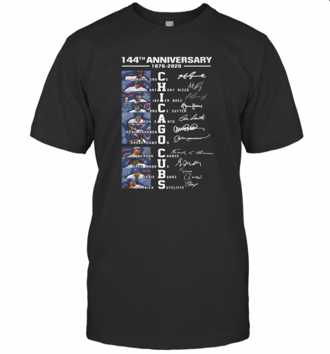 144Th Anniversary 1876 2020 Chicago Cubs Signatures T-Shirt