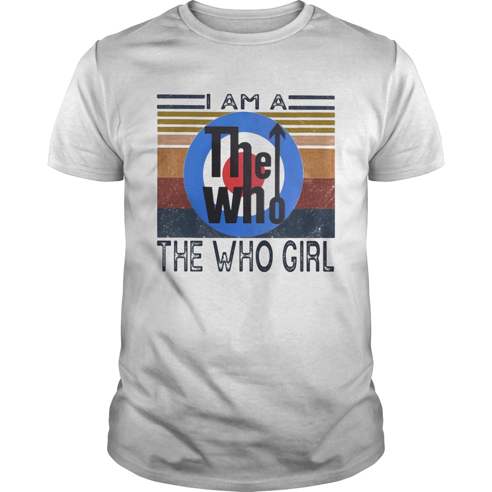 1594976876I am a the who girl vintage retro shirt