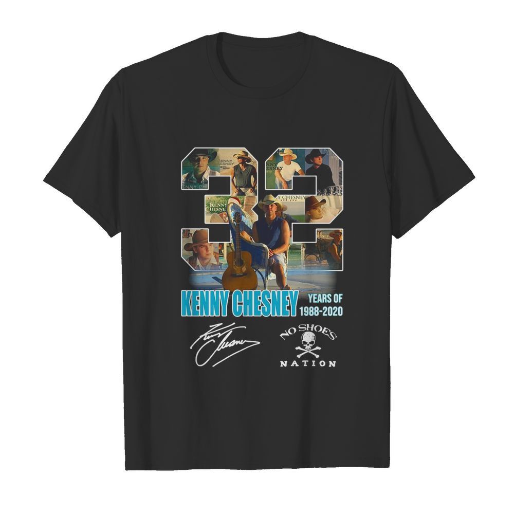 32 kenny chesney years of 1988 2020 no shoes nation signature shirt