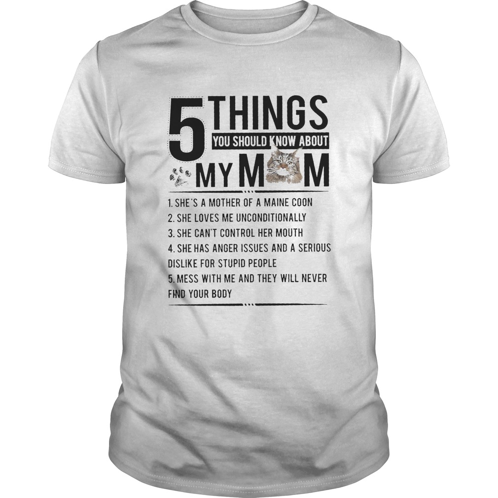 5 Things You Should Know About My Mom Cat Foofprint shirt