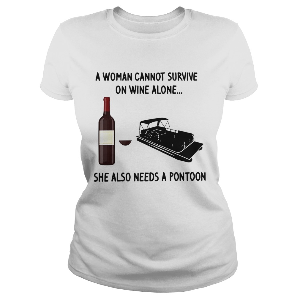 A Woman Cannot Survive On Wine Alone She Also Needs A Pontoon  Classic Ladies