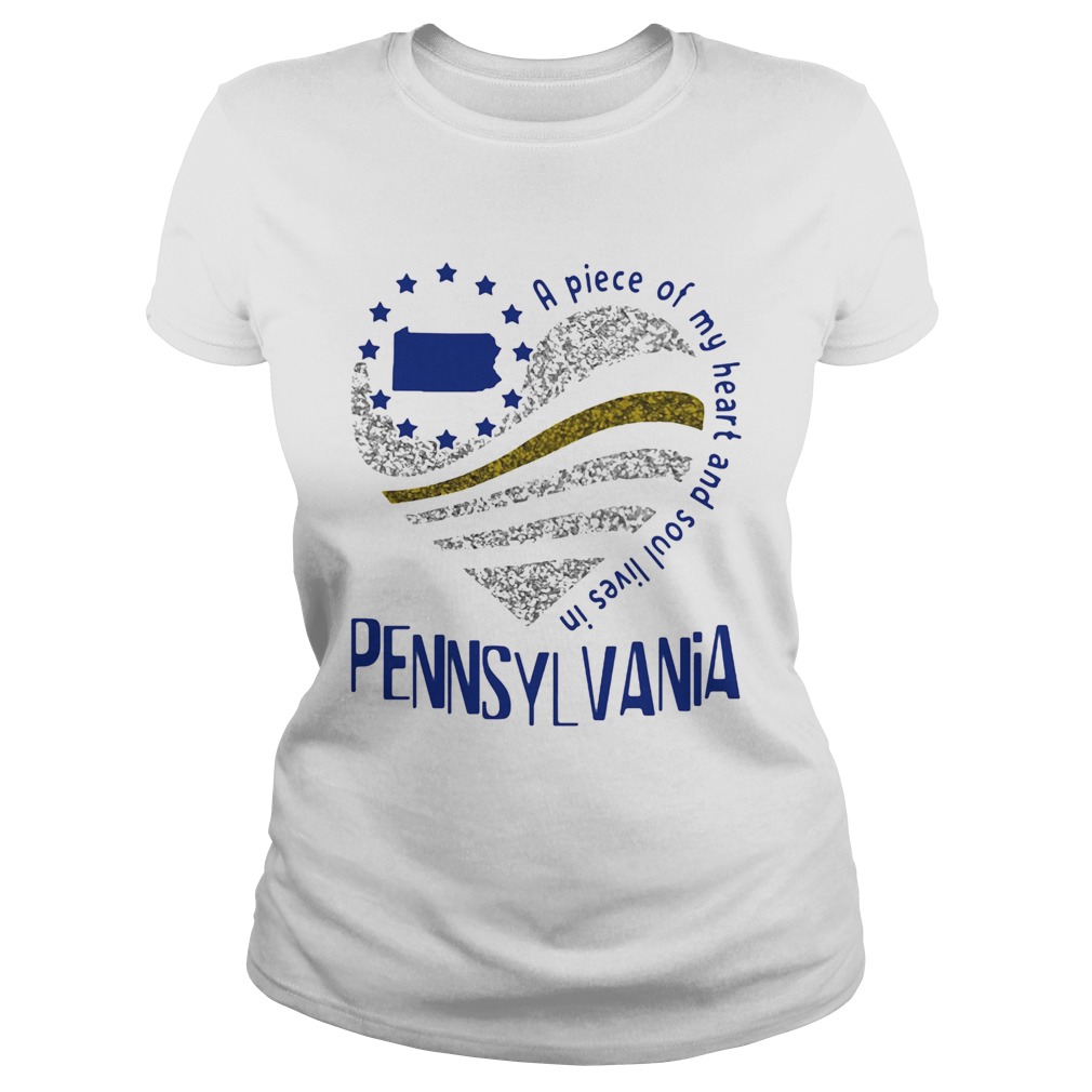 A piece of my heart and soul lives in Pennsyl Vania Map  Classic Ladies