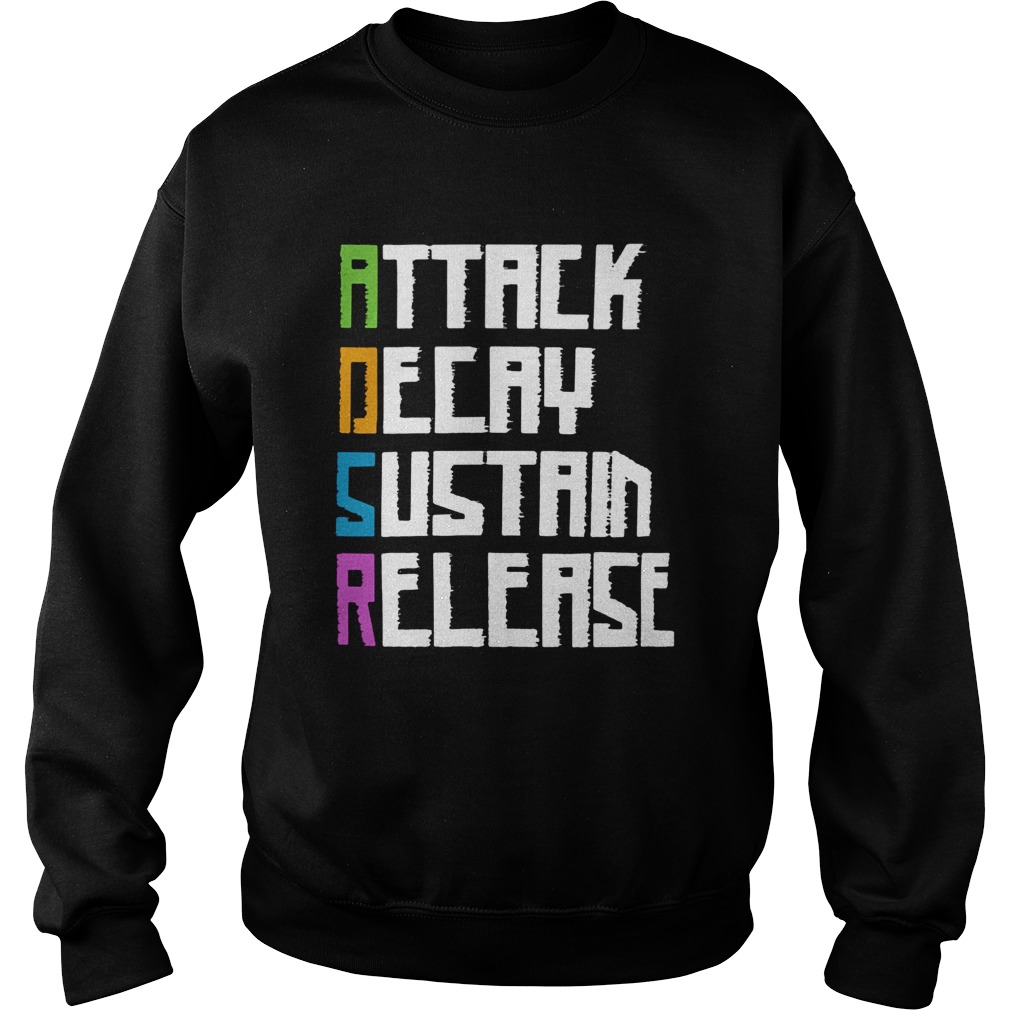 ADSR attack decay sustain release  Sweatshirt