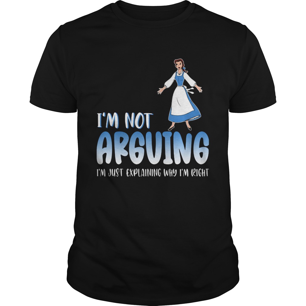 Alice im not arguing im just explaining why im right shirt