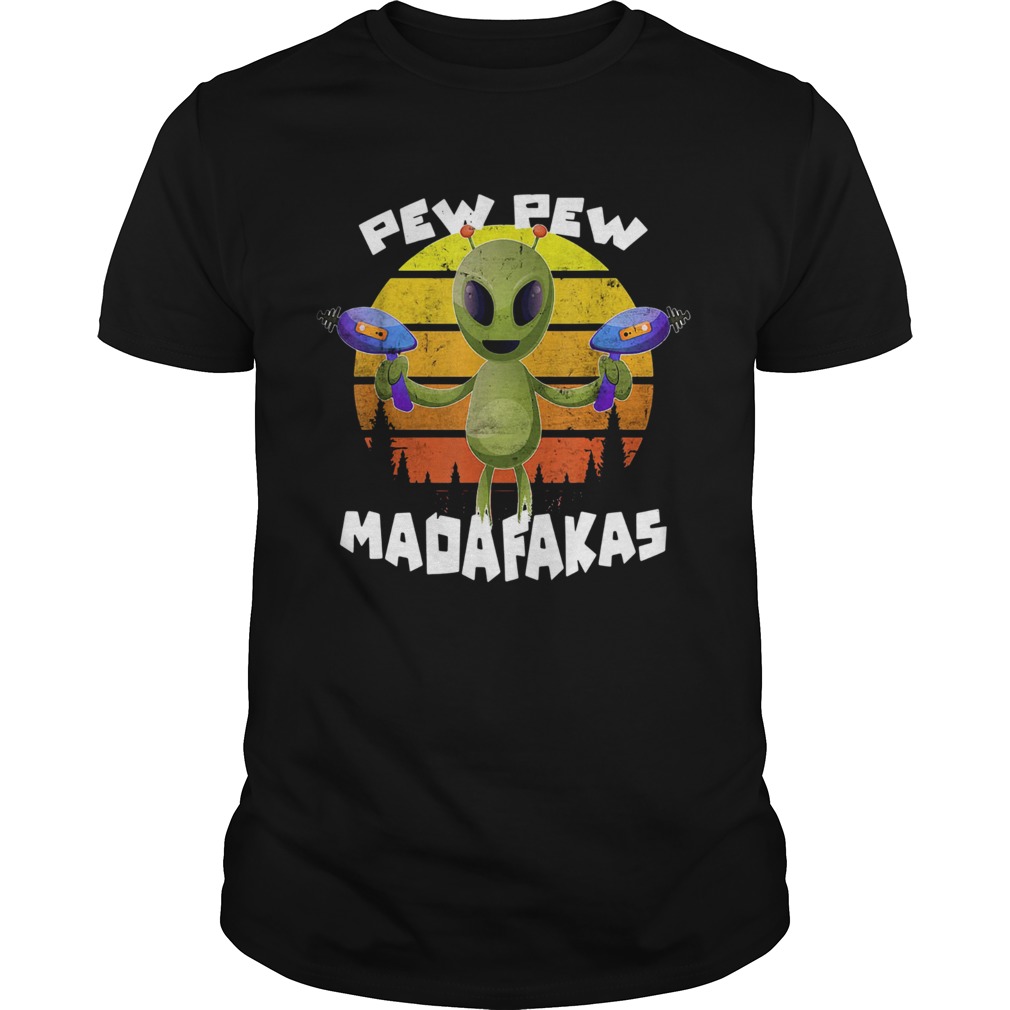 Alien Pew Pew Madafakas Vintage  Unisex