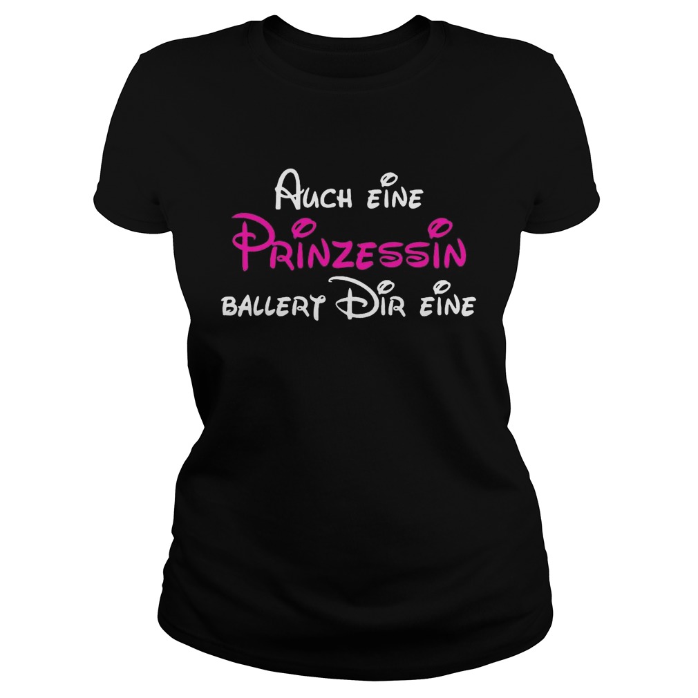 Auch eine prinzessin ballert dir eine  Classic Ladies