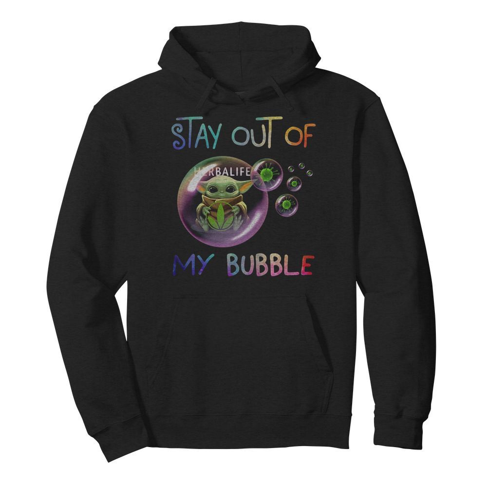 Baby yoda hug herbalife stay out of my bubble covid-19  Unisex Hoodie