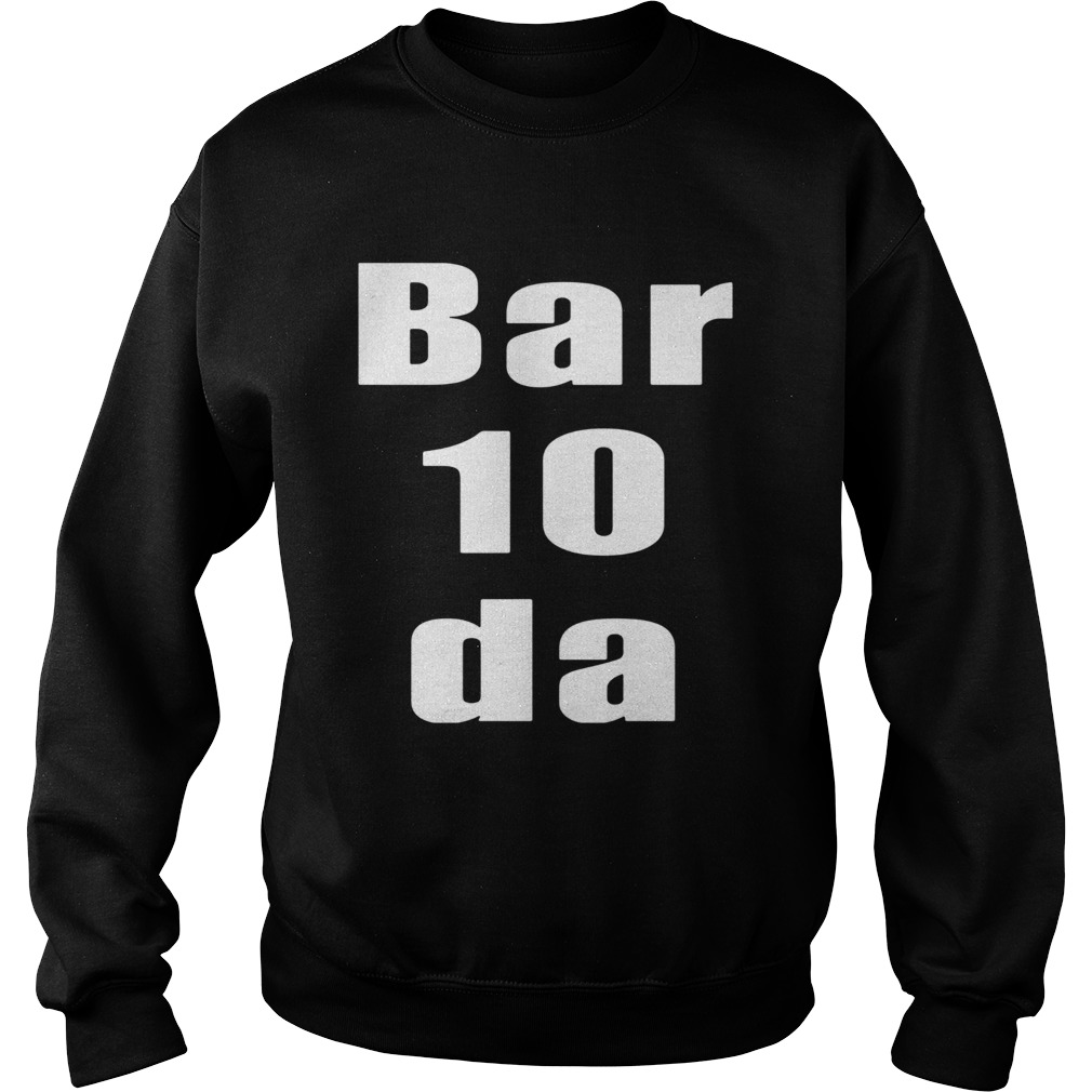 Bartender bar 10 da bartender  Sweatshirt