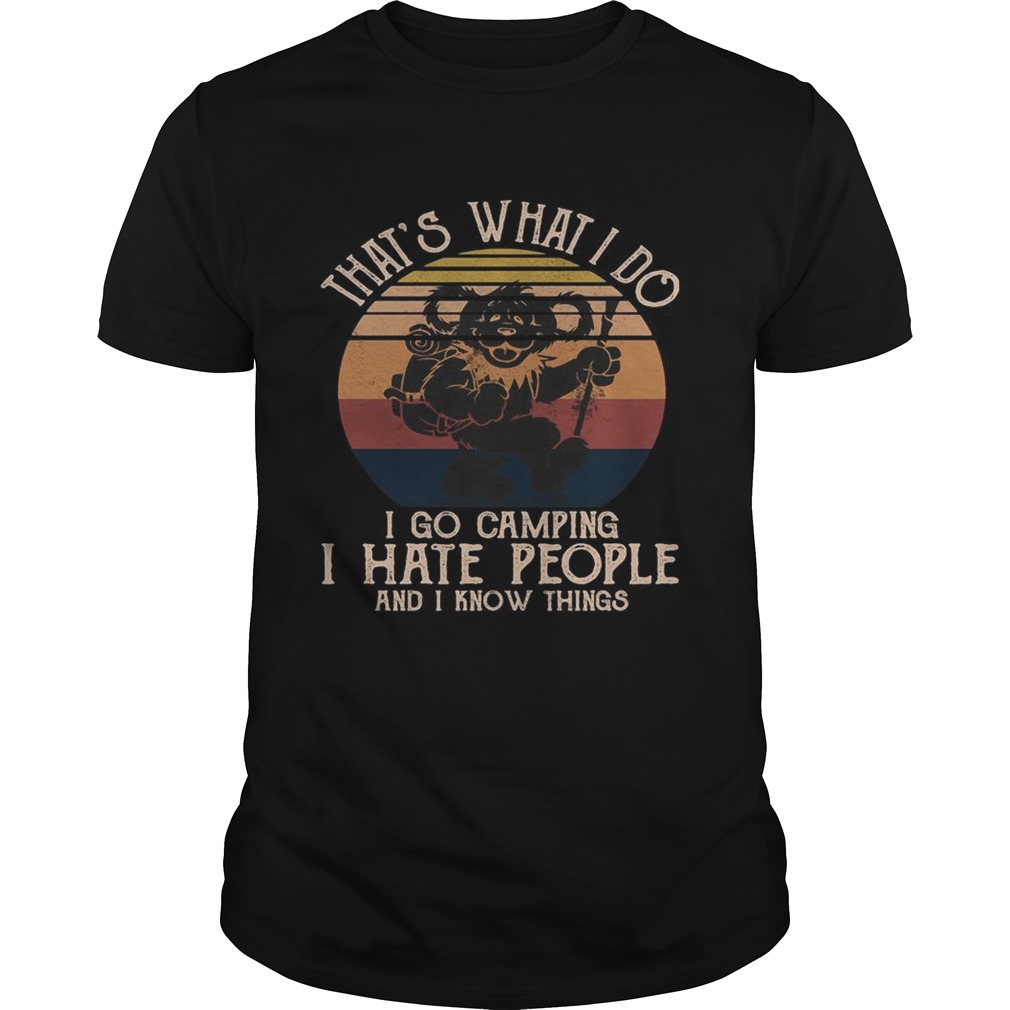 Bear thats what i do i go camping i hate people and i know vintage retro  Unisex