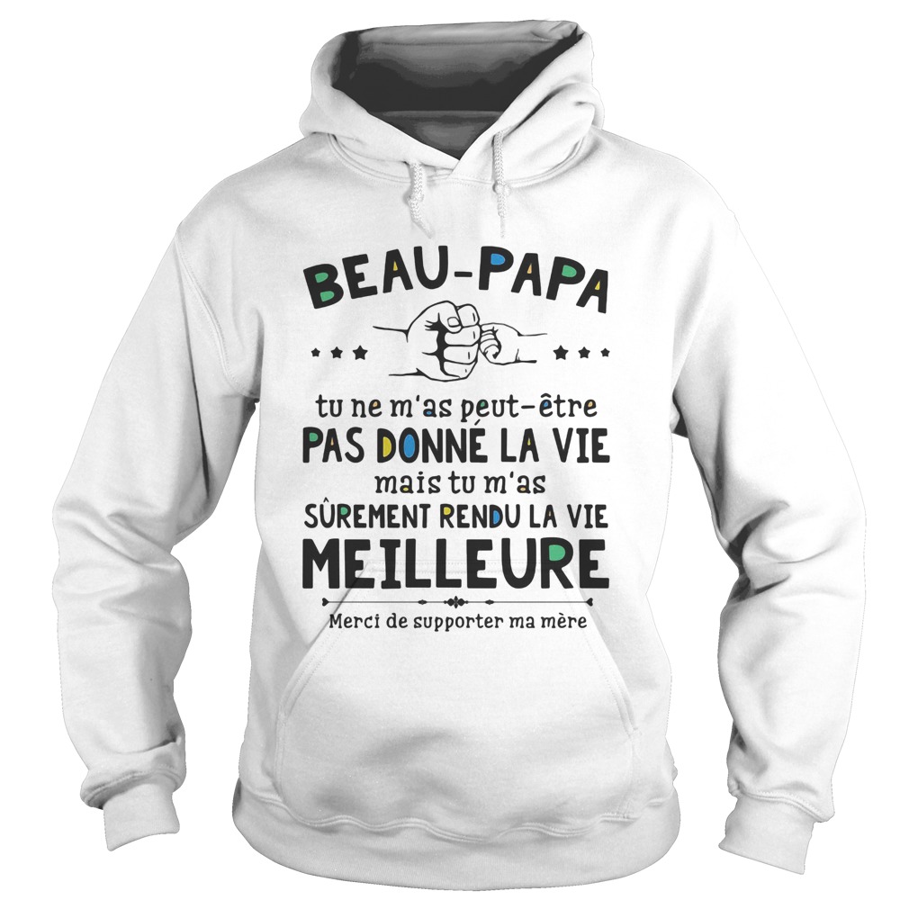 Beaupapa pas done lavie meilleure  Hoodie