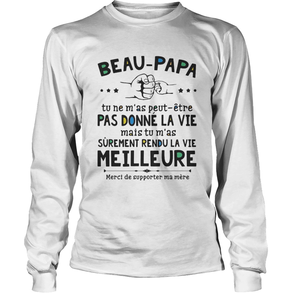 Beaupapa pas done lavie meilleure  Long Sleeve