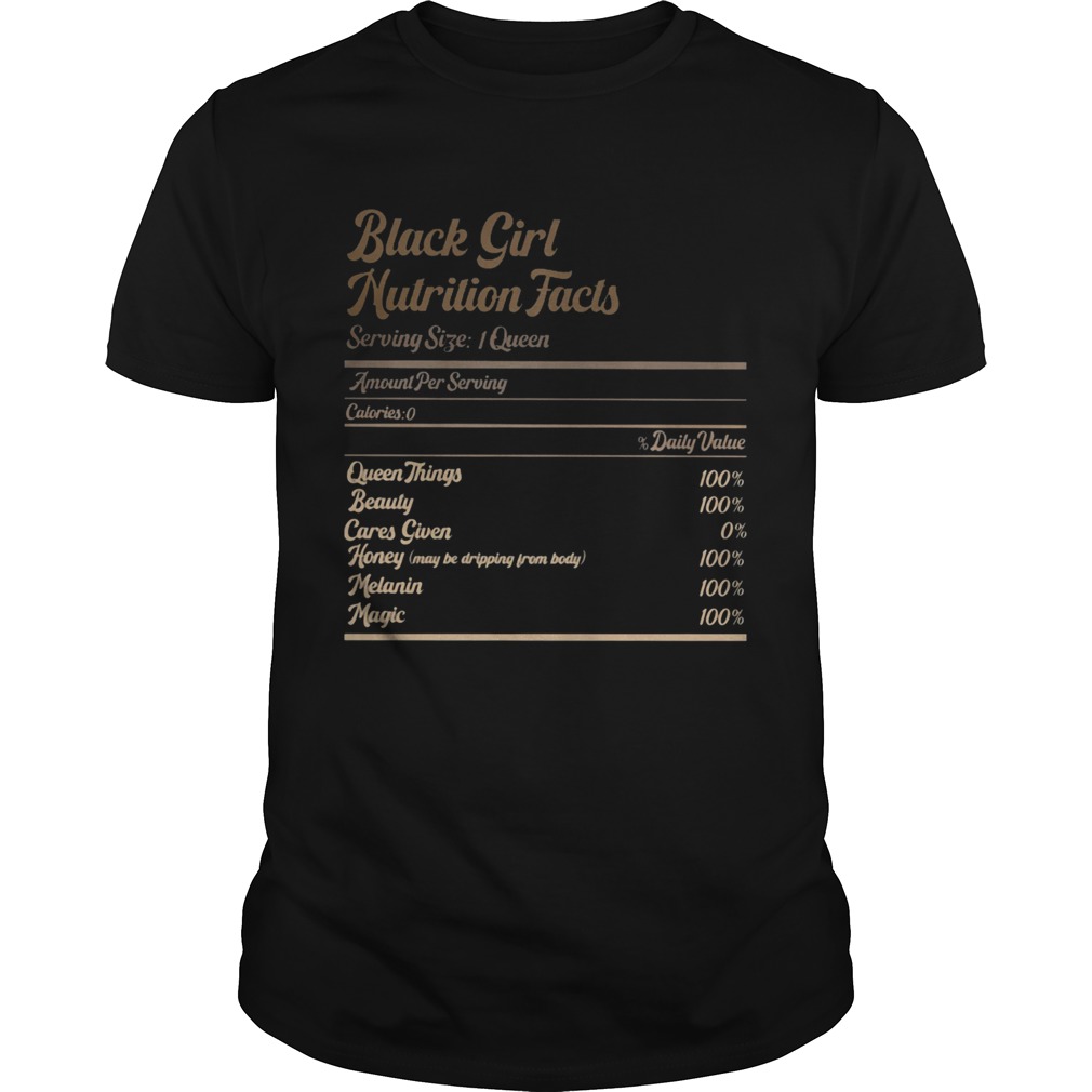 Black Girl Nutrition Facts Serving Size 1 Queen shirt