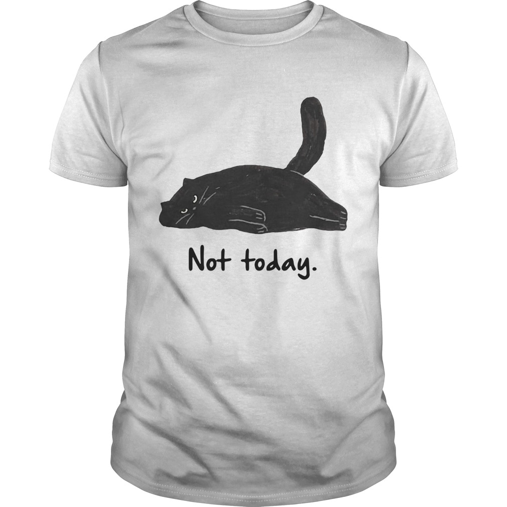 Black cat laziness not today  Unisex