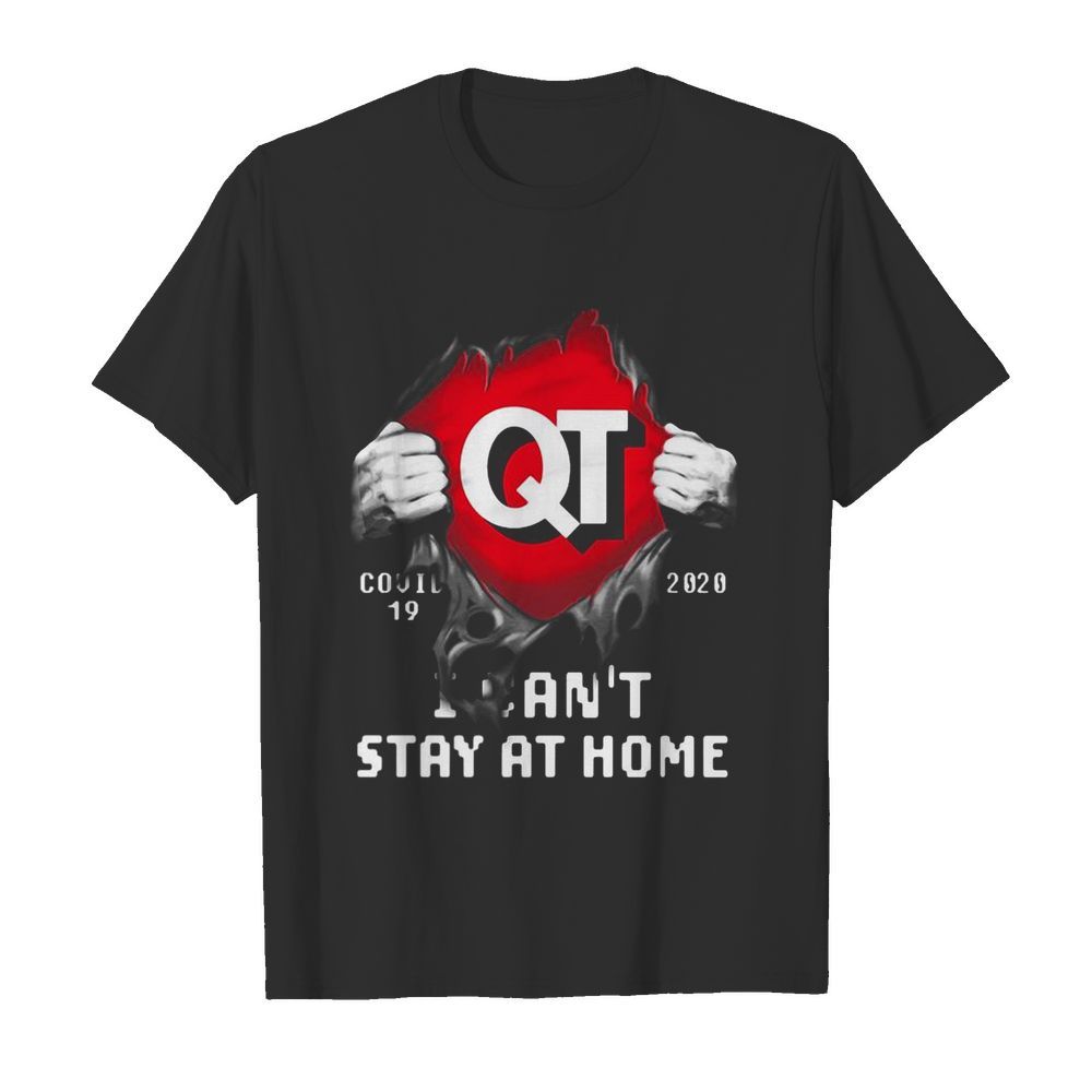 Blood insides qt covid-19 2020 i can’t stay at home shirt