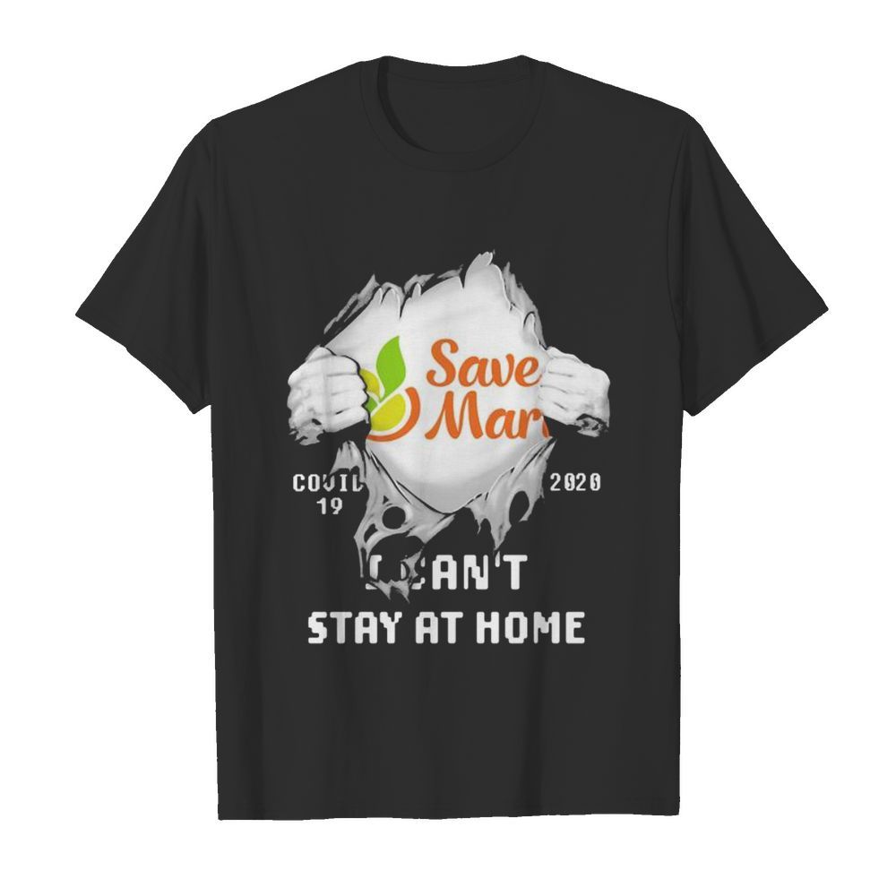 Blood insides save maro covid-19 2020 i can’t stay at home shirt