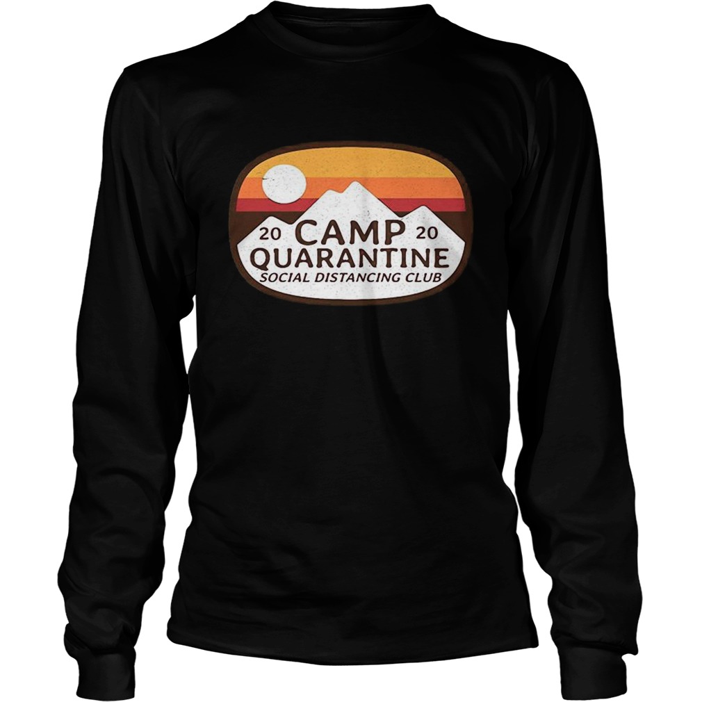 Camp quarantine social distancing club vintage retro  Long Sleeve