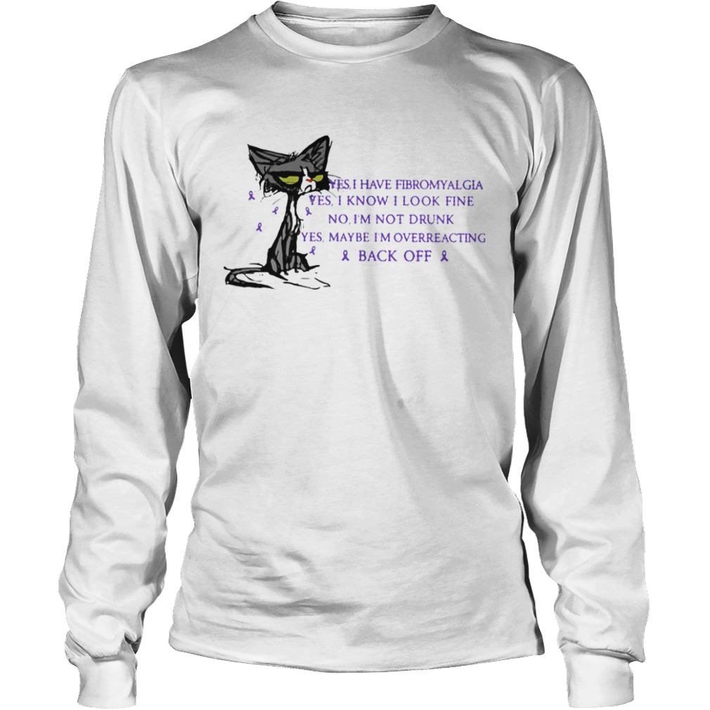 Cat black yes I have fibromyalgia yes I know I look fine  Long Sleeve