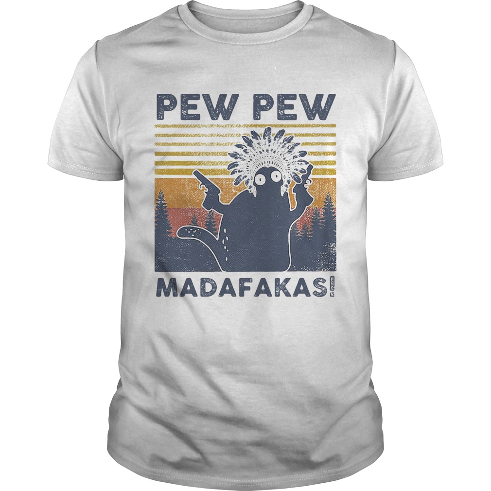 Cat native pew pew madafakas vintage retro shirt