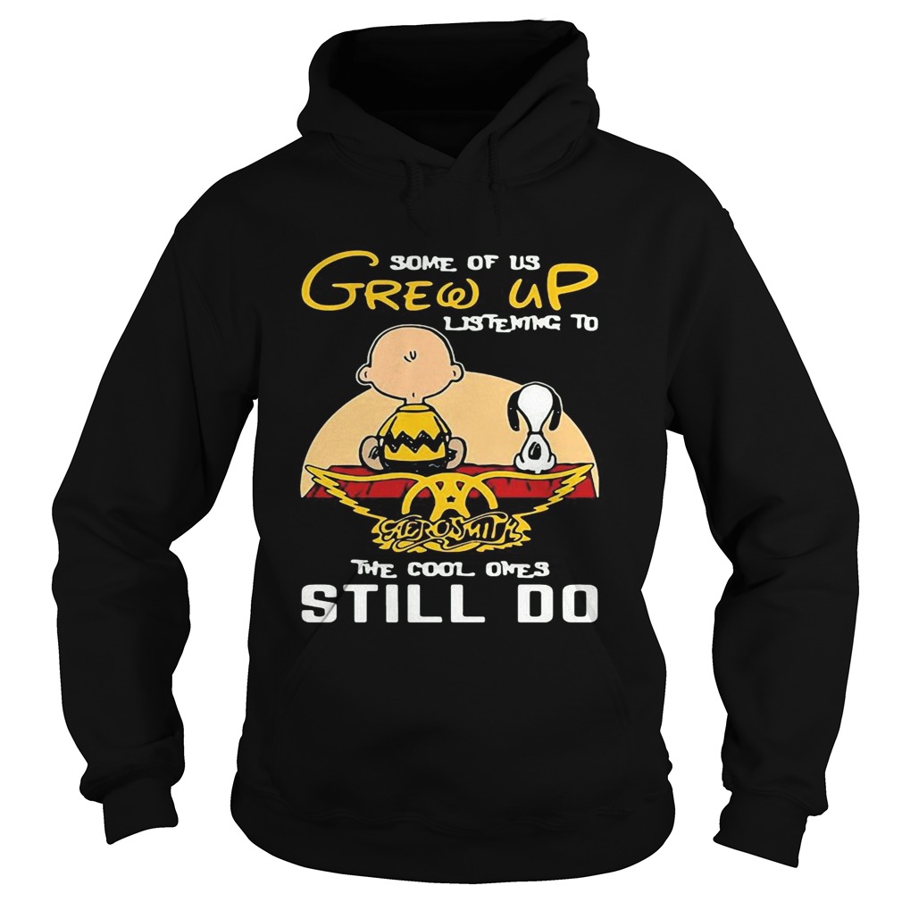 Charlie brown and snoopy some of us grew up listening to aerosmith the cool ones still do  Hoodie