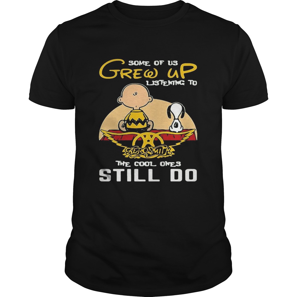 Charlie brown and snoopy some of us grew up listening to aerosmith the cool ones still do shirt