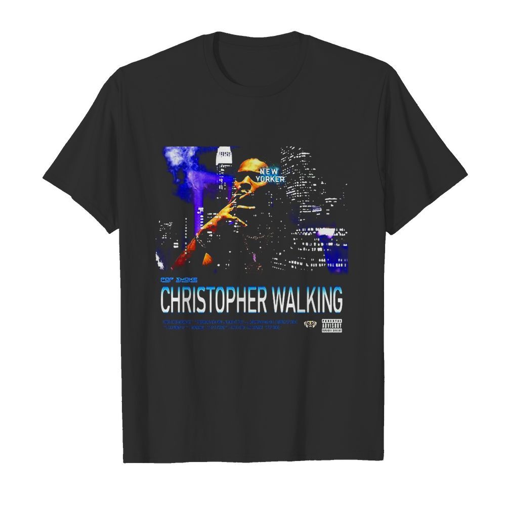 Christopher walking realpopsmoke merch pop smoke king of new york shirt