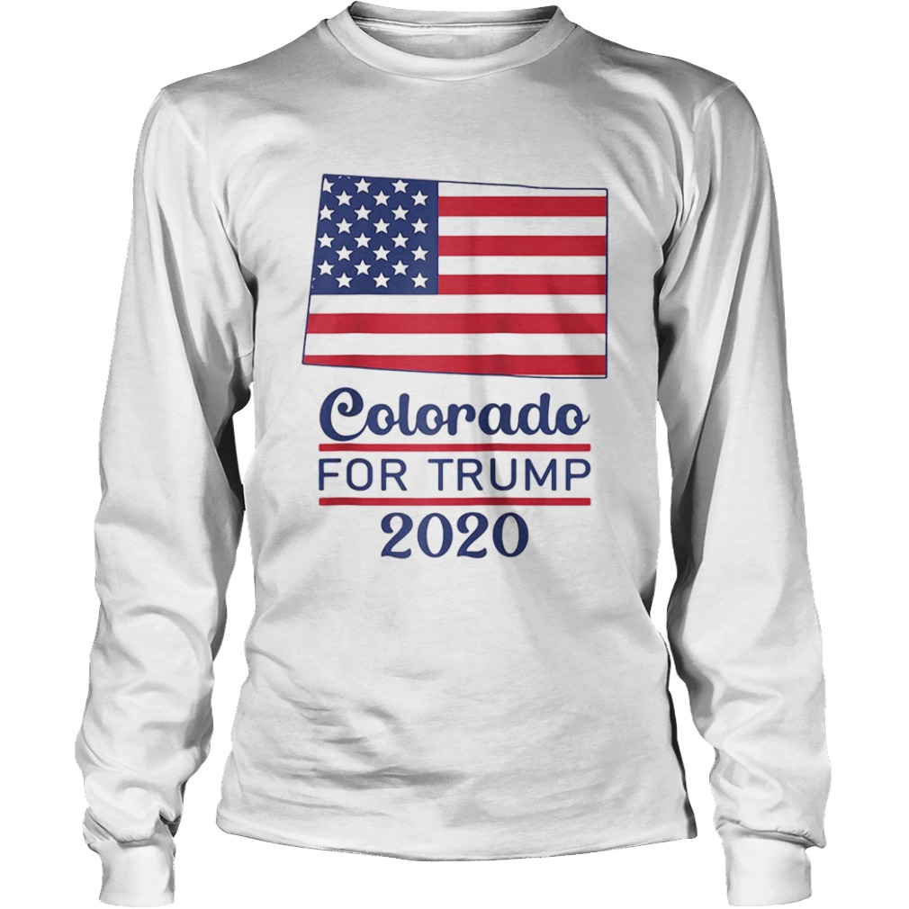 Colorado for donald trump 2020 flag  Long Sleeve