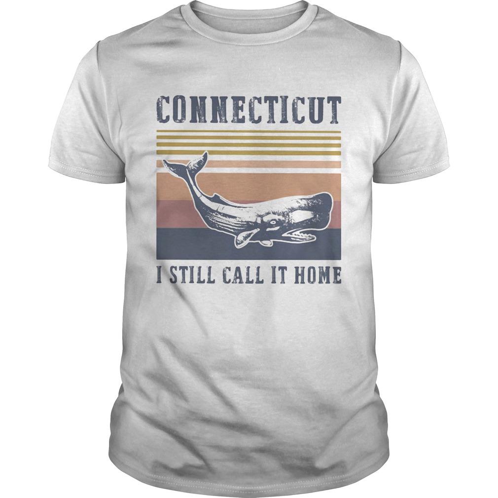 Connecticut i still call it home vintage retro shirt