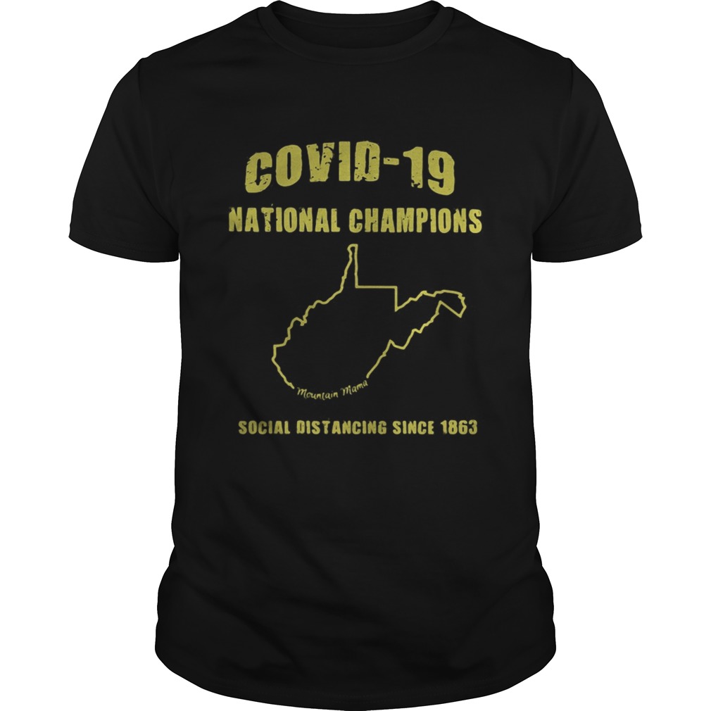 Covid19 national champions social distancing since 1863 shirt