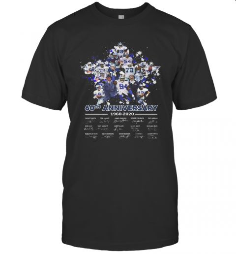 Dallas Cowboys Football Team 60Th Anniversary 1960 2020 Signatures T-Shirt