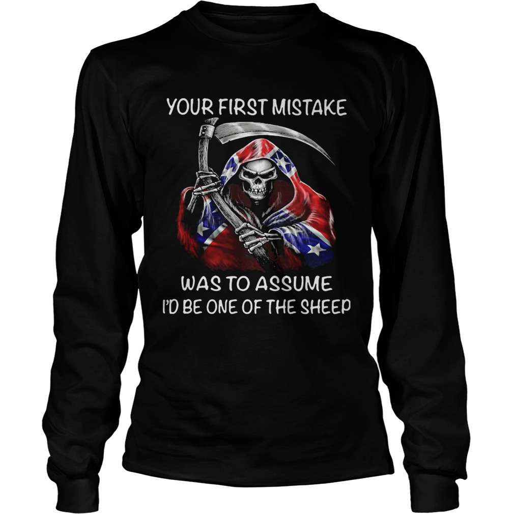 Death Dixieland your first mistake was to assume id be one of the sheep  Long Sleeve