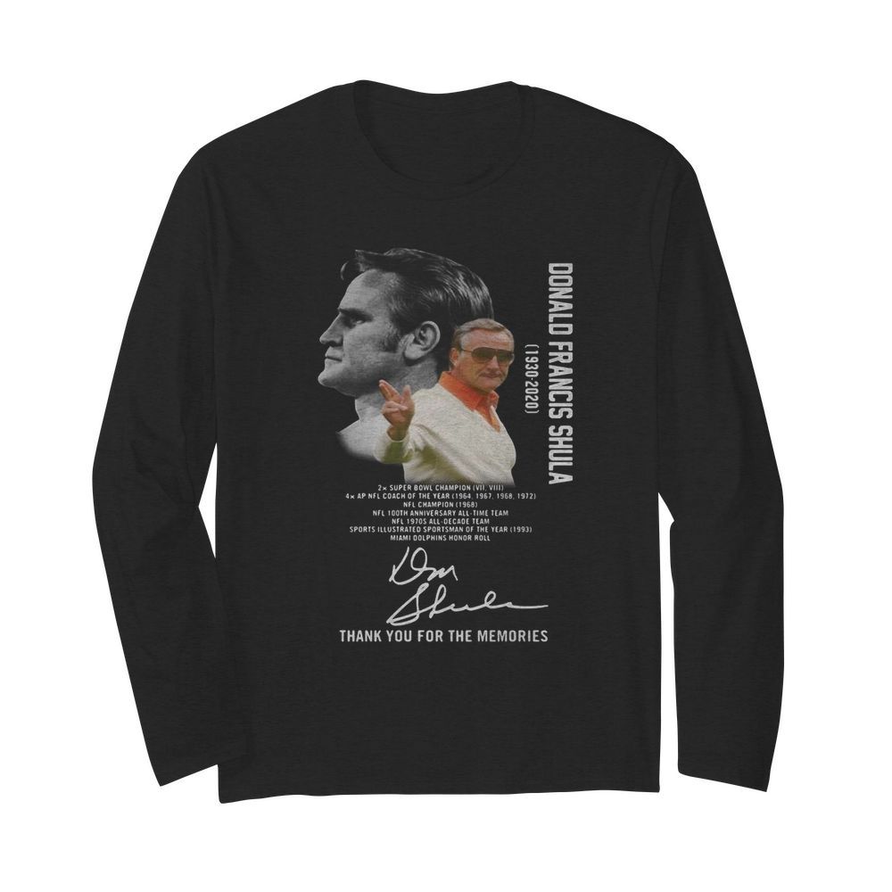 Donald francis shula thank you for the memories signatures  Long Sleeved T-shirt 