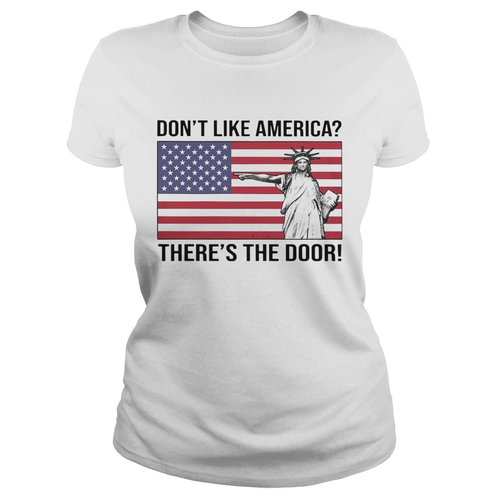 Dont Like America Theres The Door  Classic Ladies