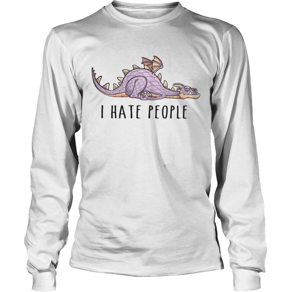 Dragon i hate people  Long Sleeve