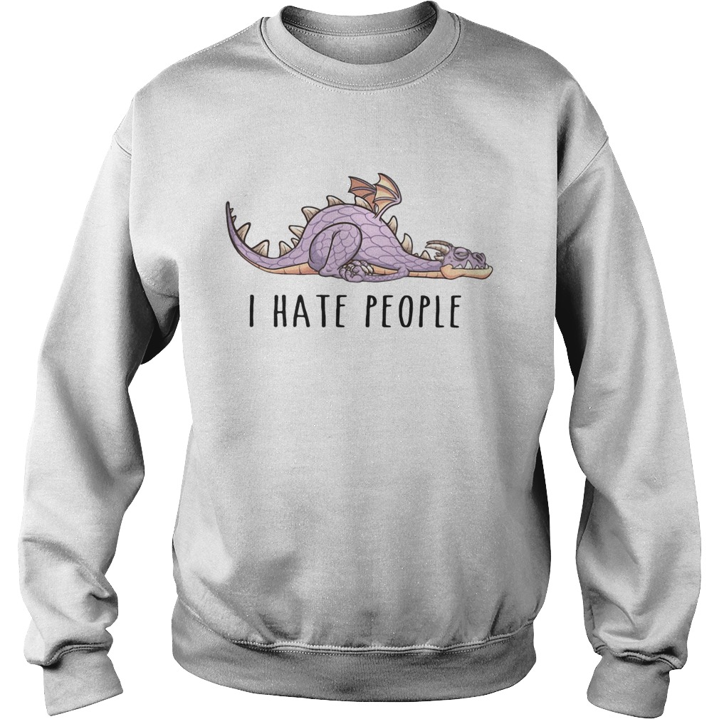 Dragon i hate people  Sweatshirt