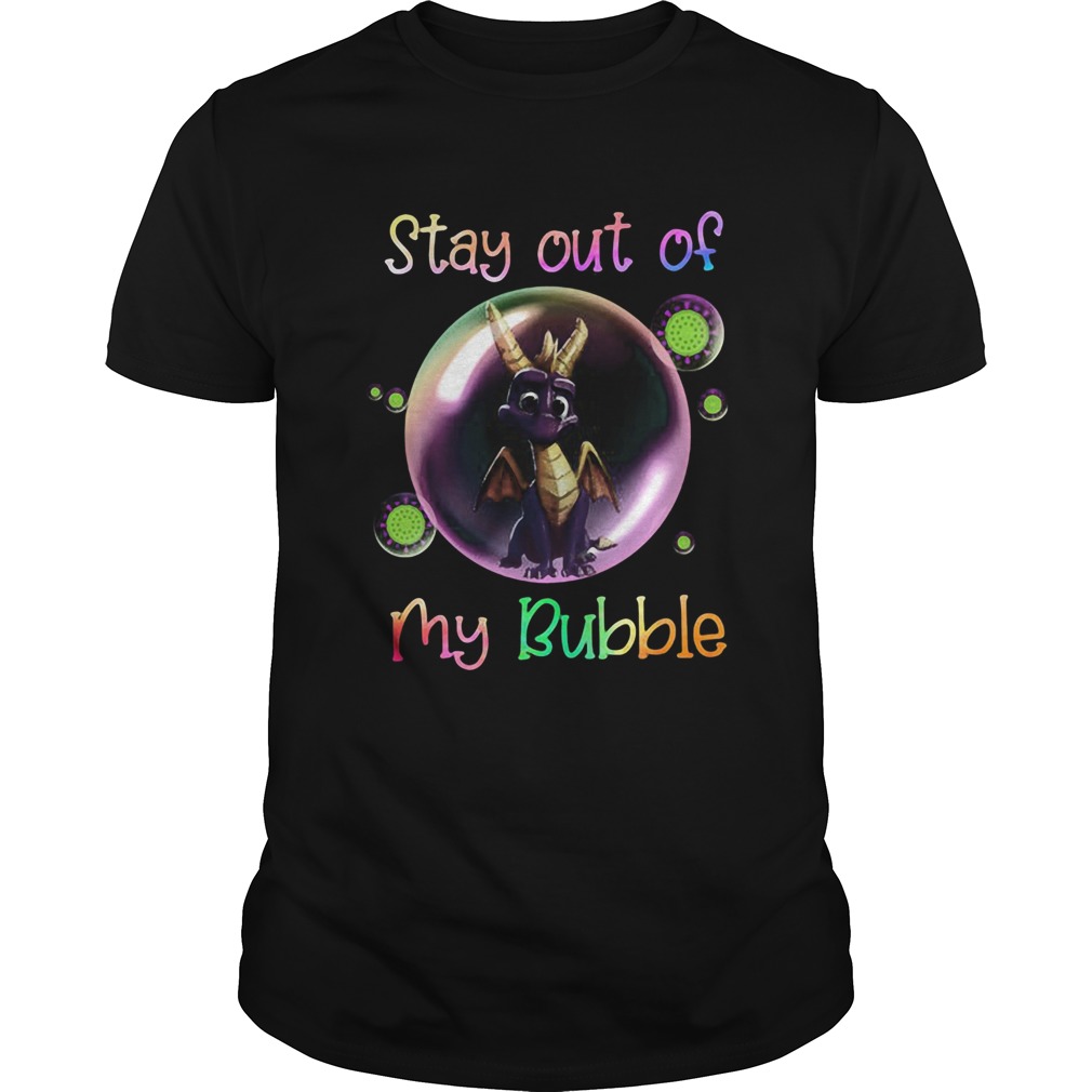 Dragon stay out of my bubble covid19 shirt