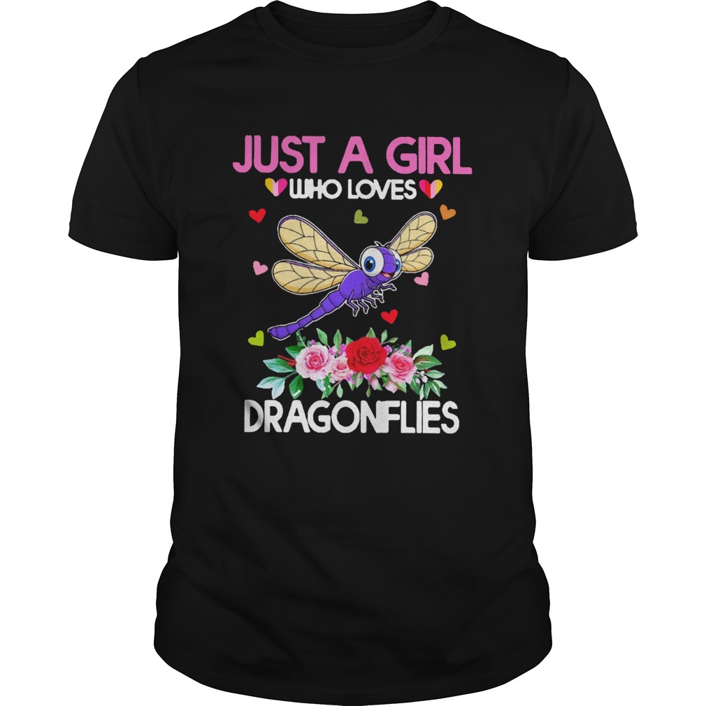 Dragonfly Just A Girl Who Loves shirt