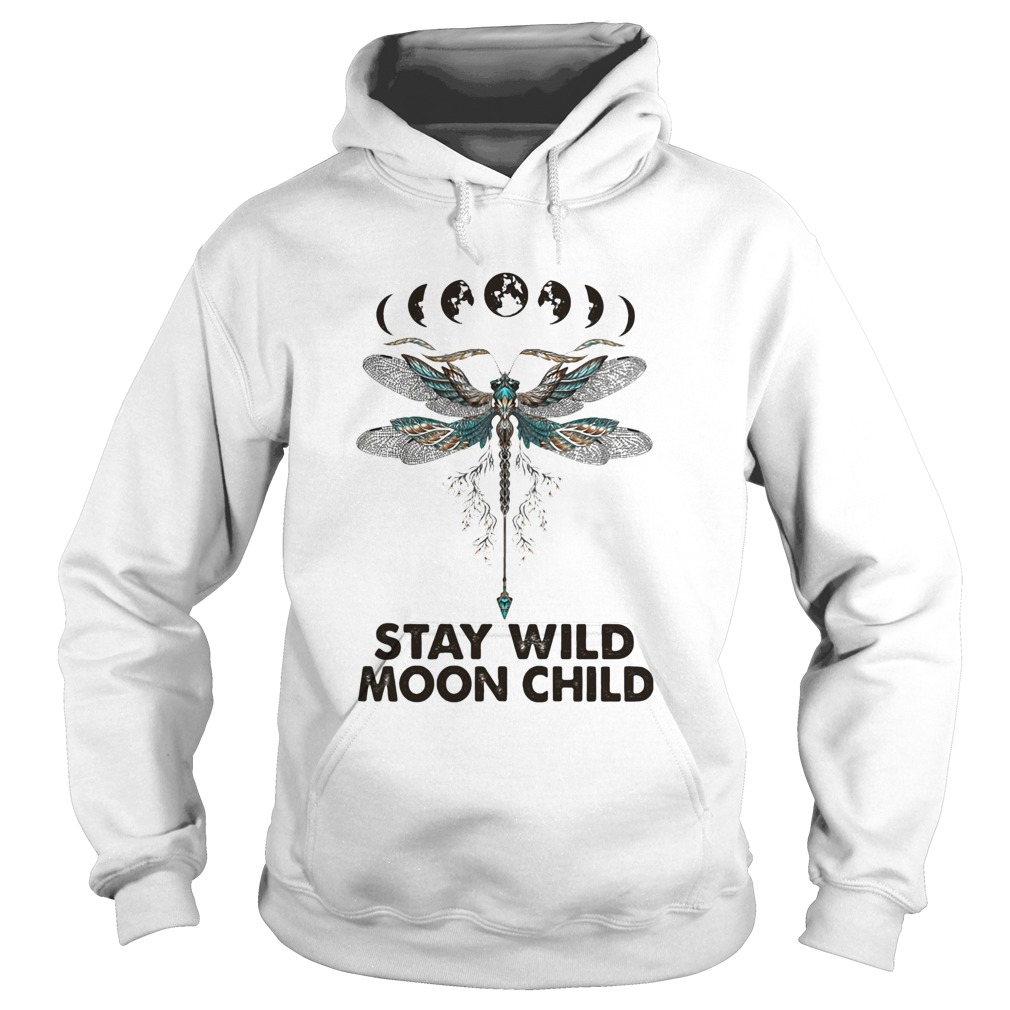 Dragonfly Stay wild moon child  Hoodie