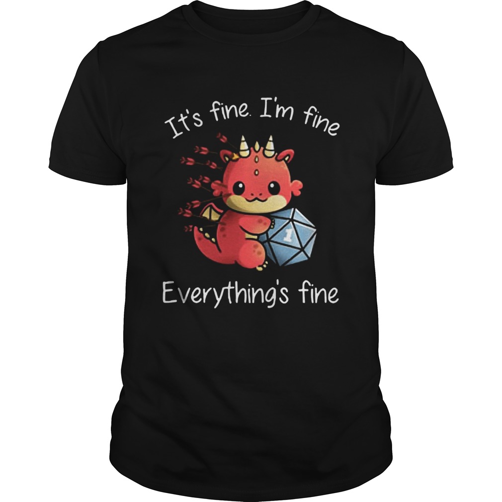 DungeonsDragons Its Fine Im Fine Everythings Fine shirt