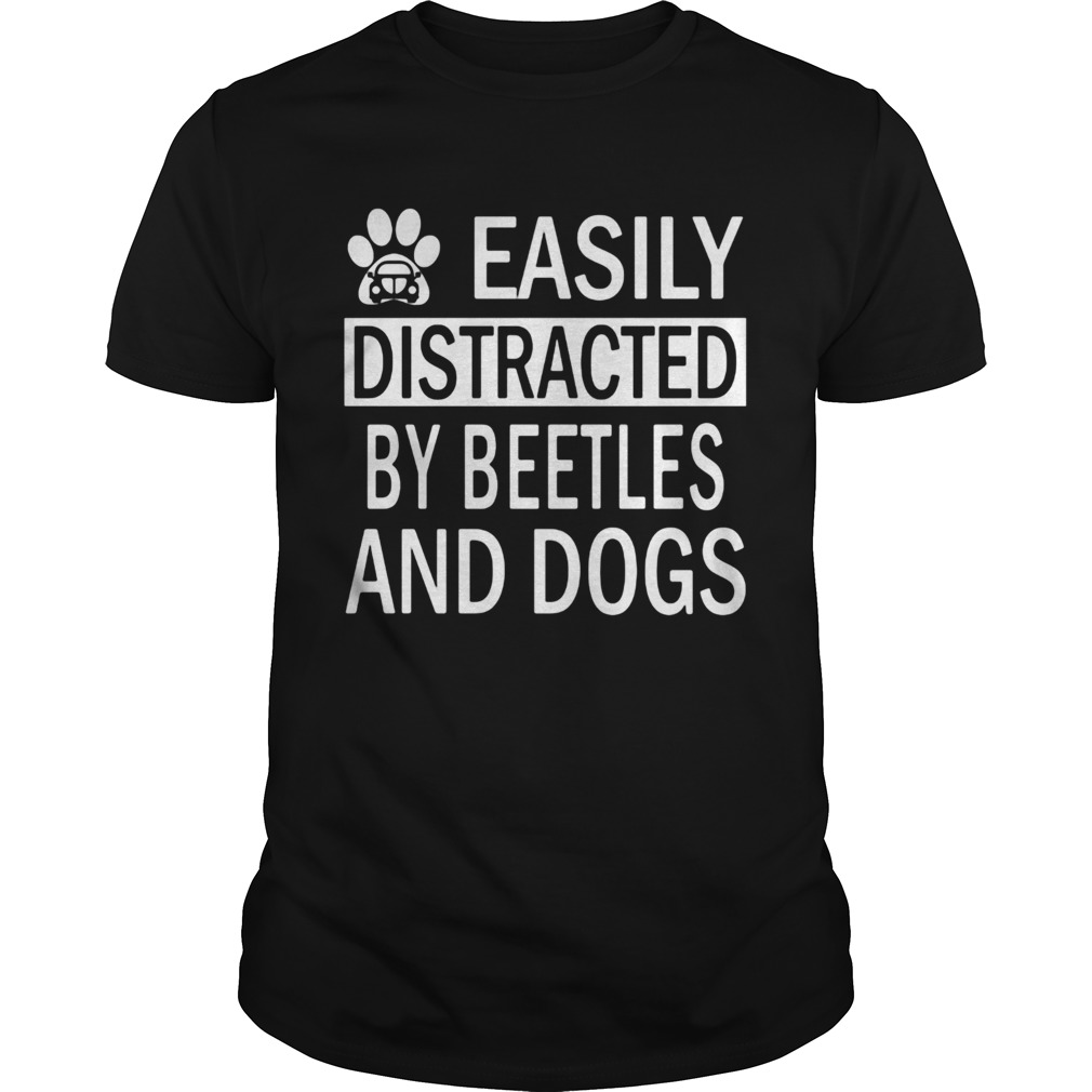 Easily Distracted By Beetles And Dogs Footprint Car shirt