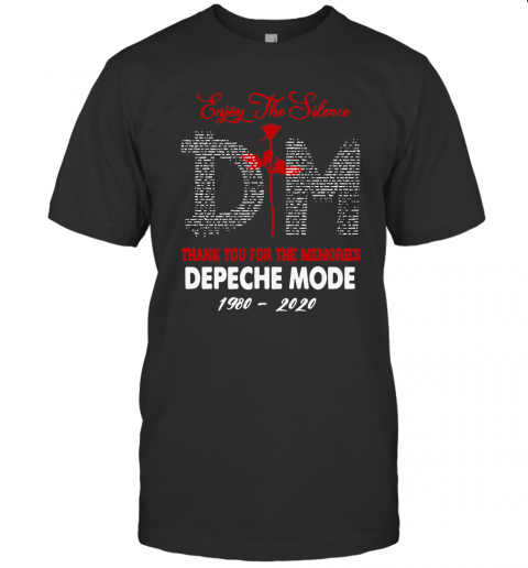 Enjoy The Silence DM Thank You For The Memories Depeche Mode 1980 2020 T-Shirt