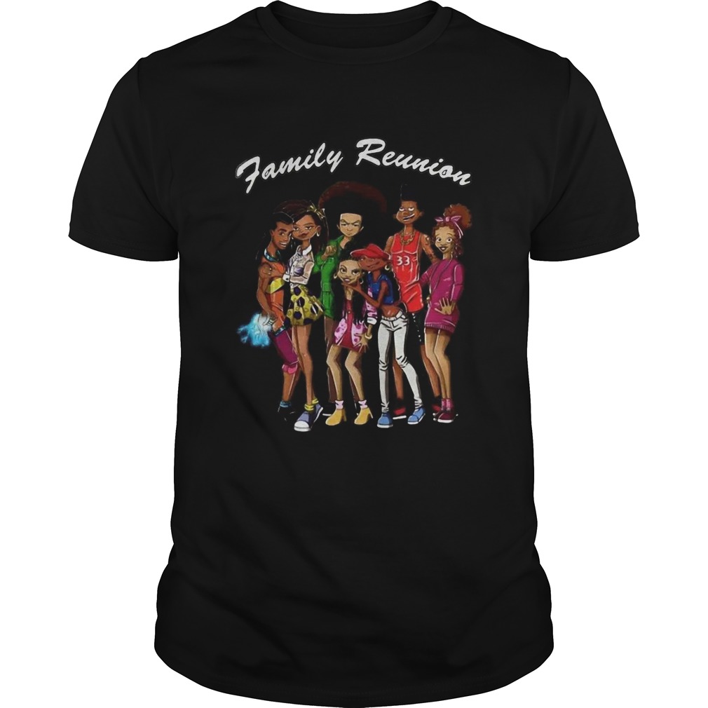 Family Reunion shirt