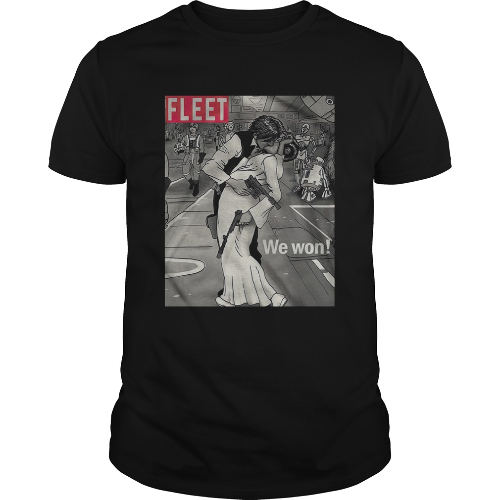 Fleet We Won Han And Leia shirt